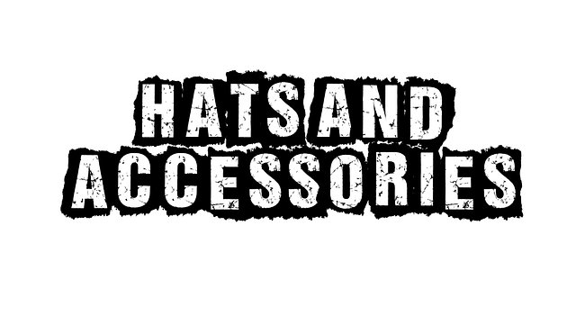 Hats and Accessories