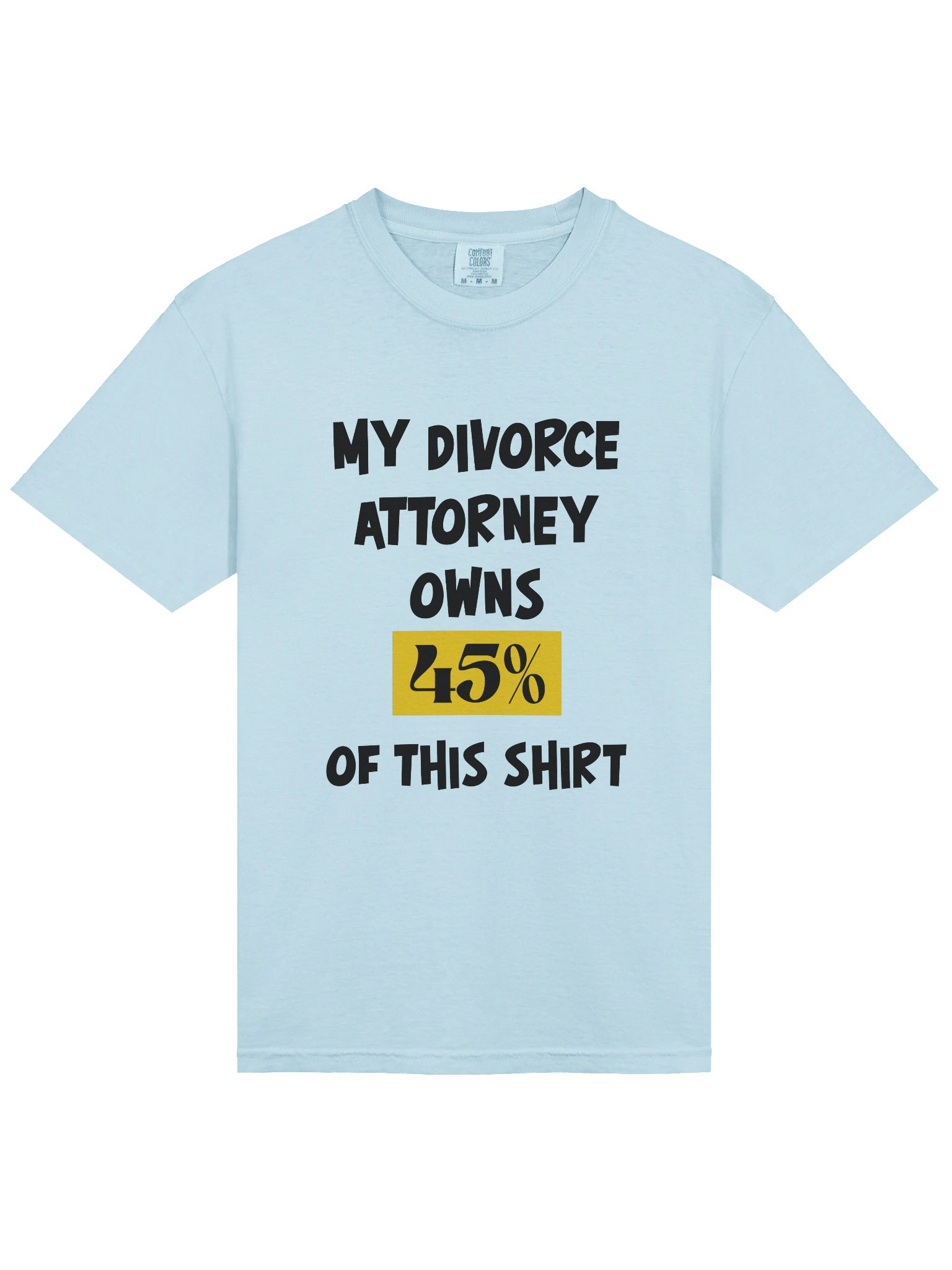 Attorney Owns This Shirt Tee product image (2)