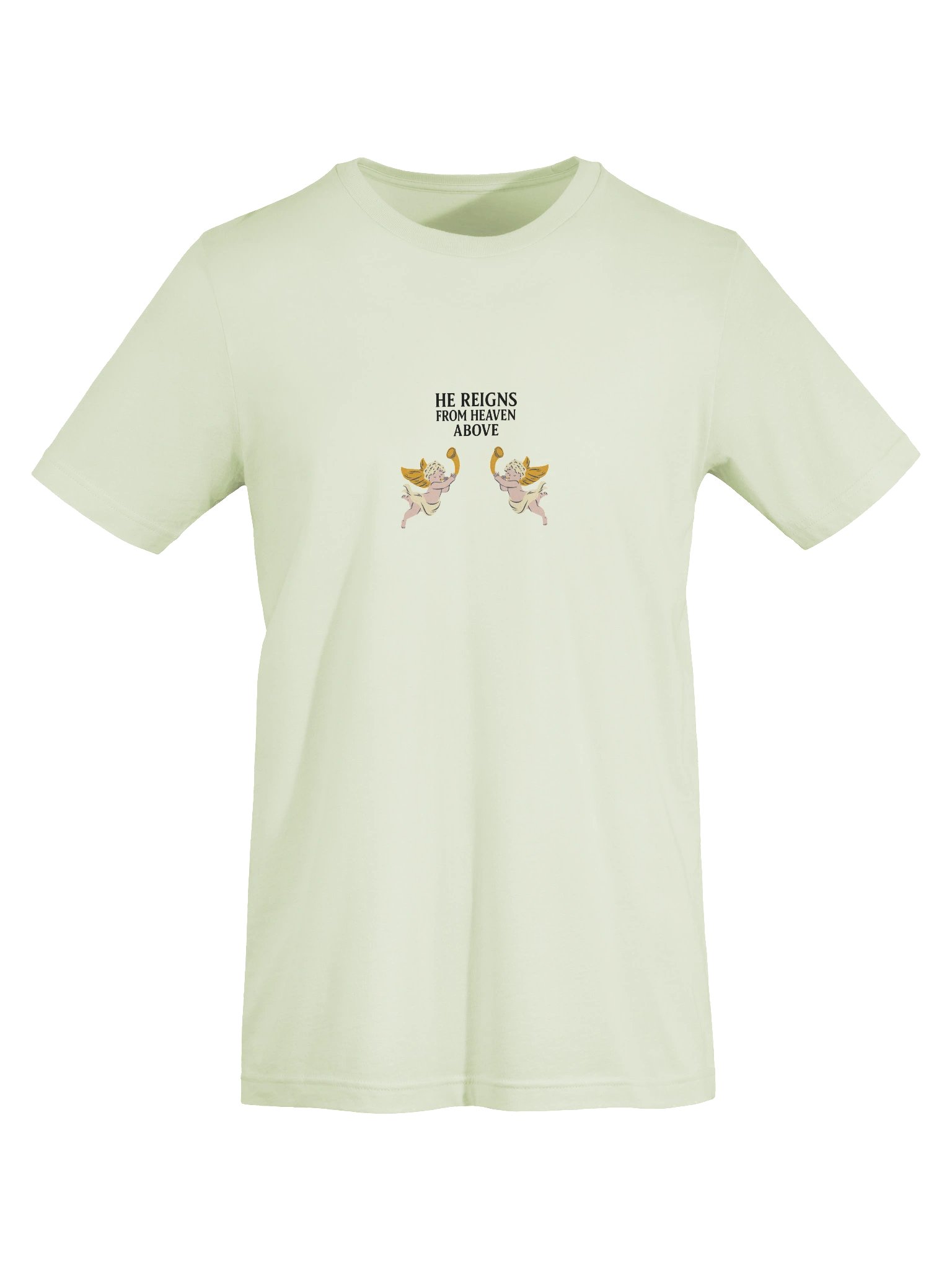 He Reigns (Angels) T-Shirt product image (7)