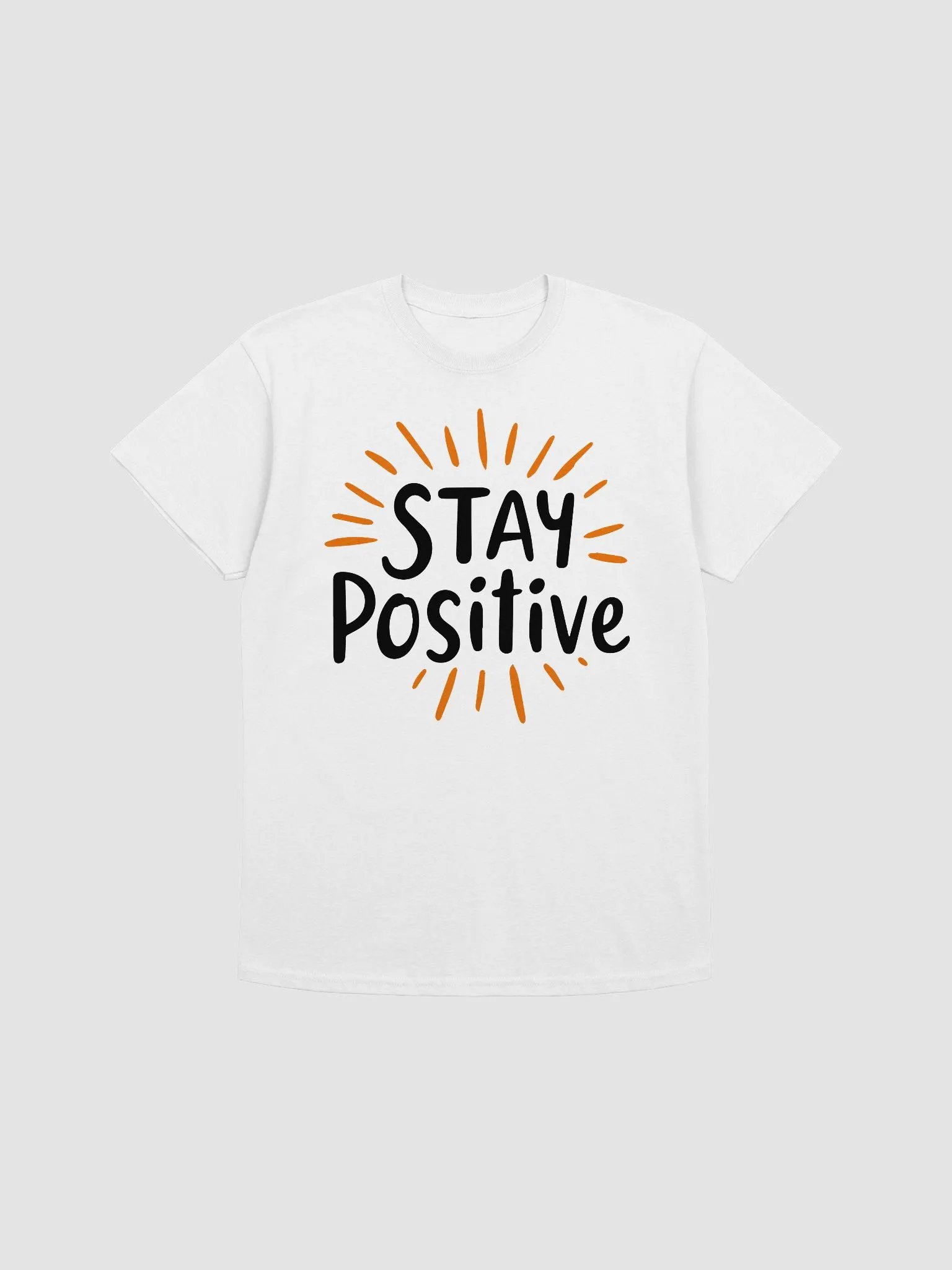 Stay Positive T-Shirt product image (1)