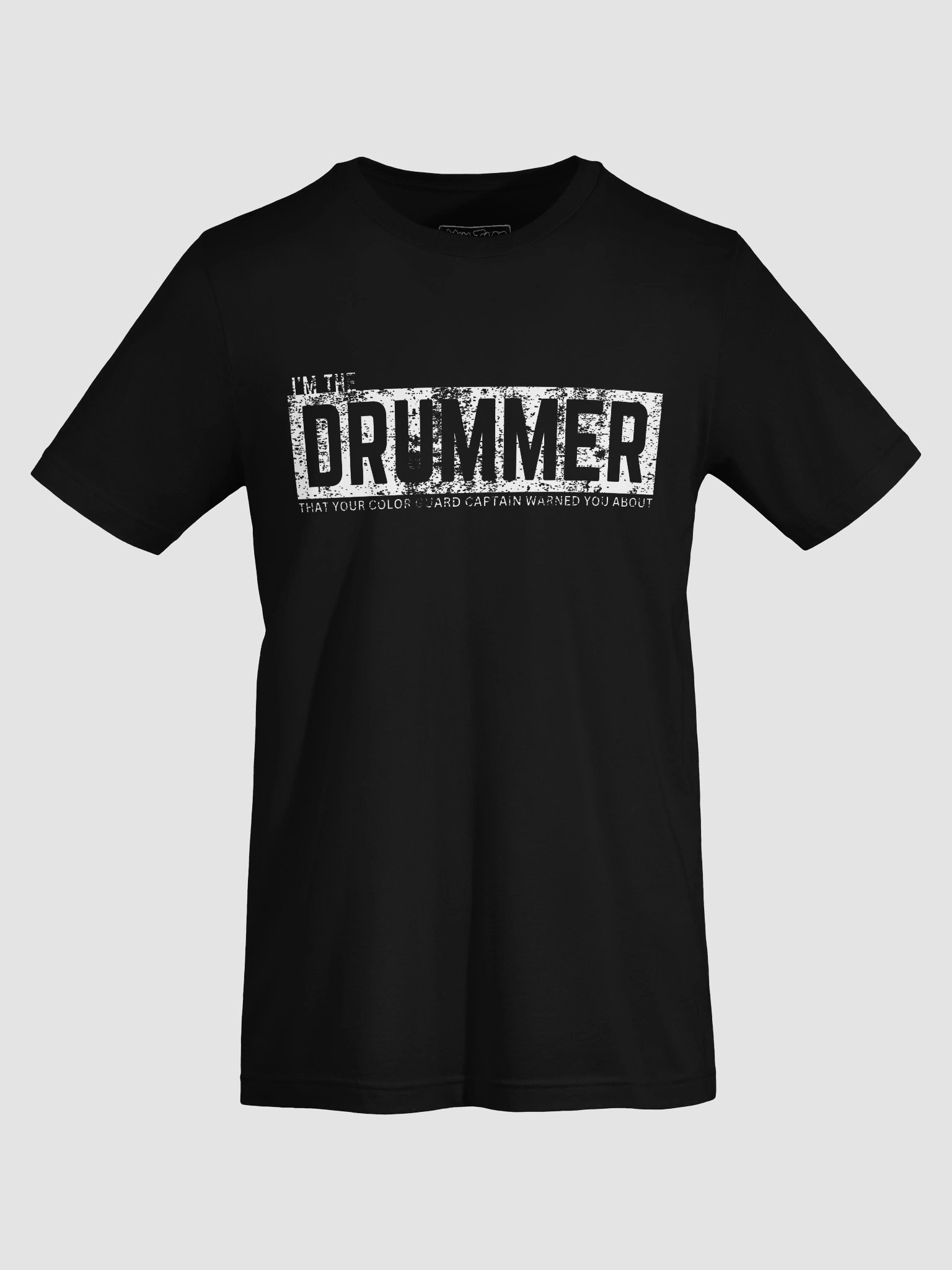 I'm The Drummer That Your Color Guard Captain Warned You About product image (65)