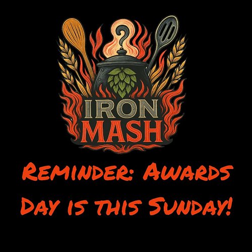 Awards Day coming up in just a few days!

Looking forward to seeing all of you and your beers at the Knights of Columbus Hall...