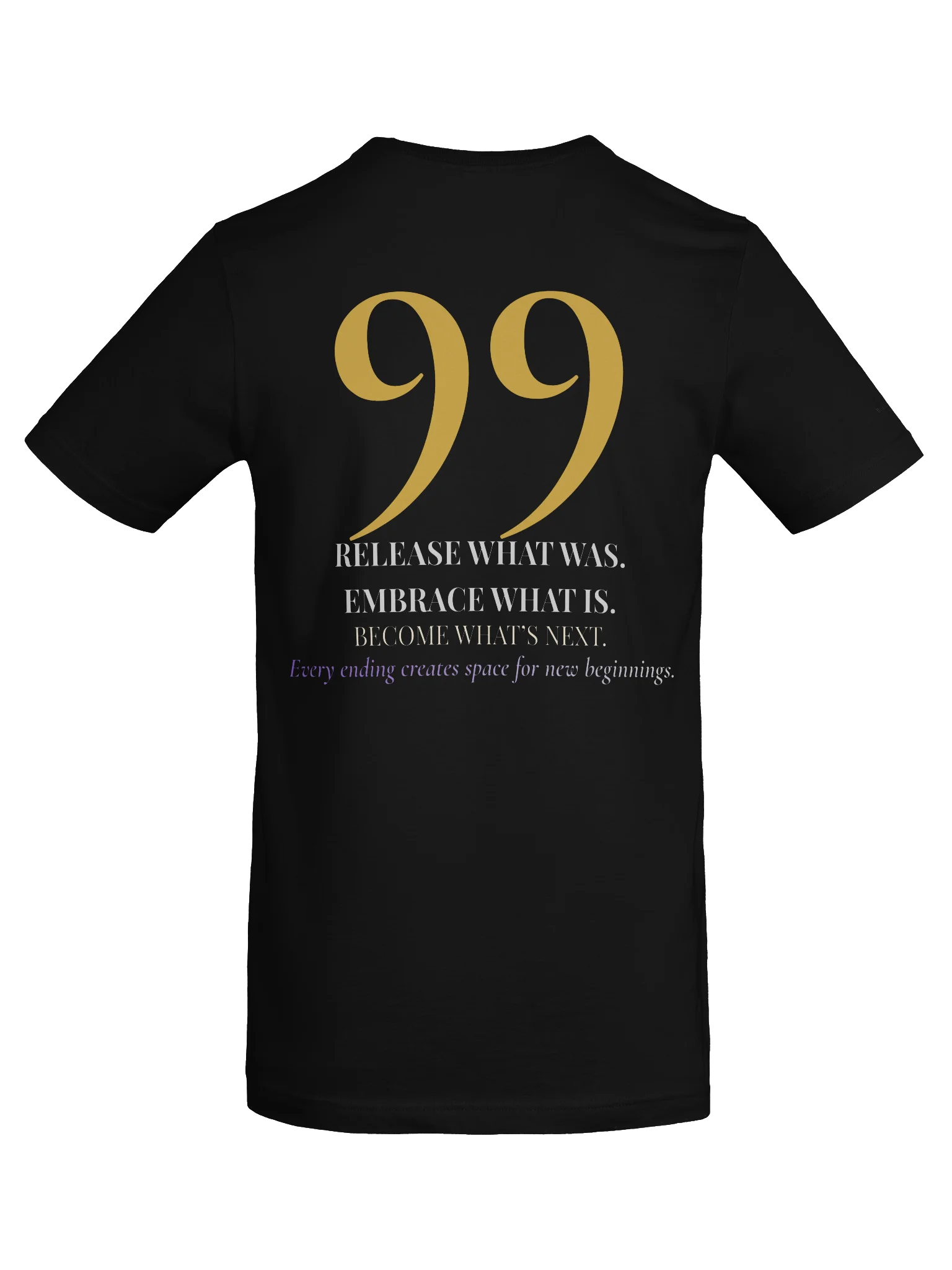 99 — Release & Renewal T-Shirt product image (6)
