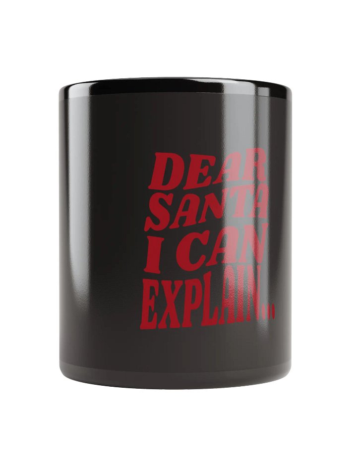 Dear Santa Confession Black Mug - 'I Can Explain...' | Holiday Mug product image (1)