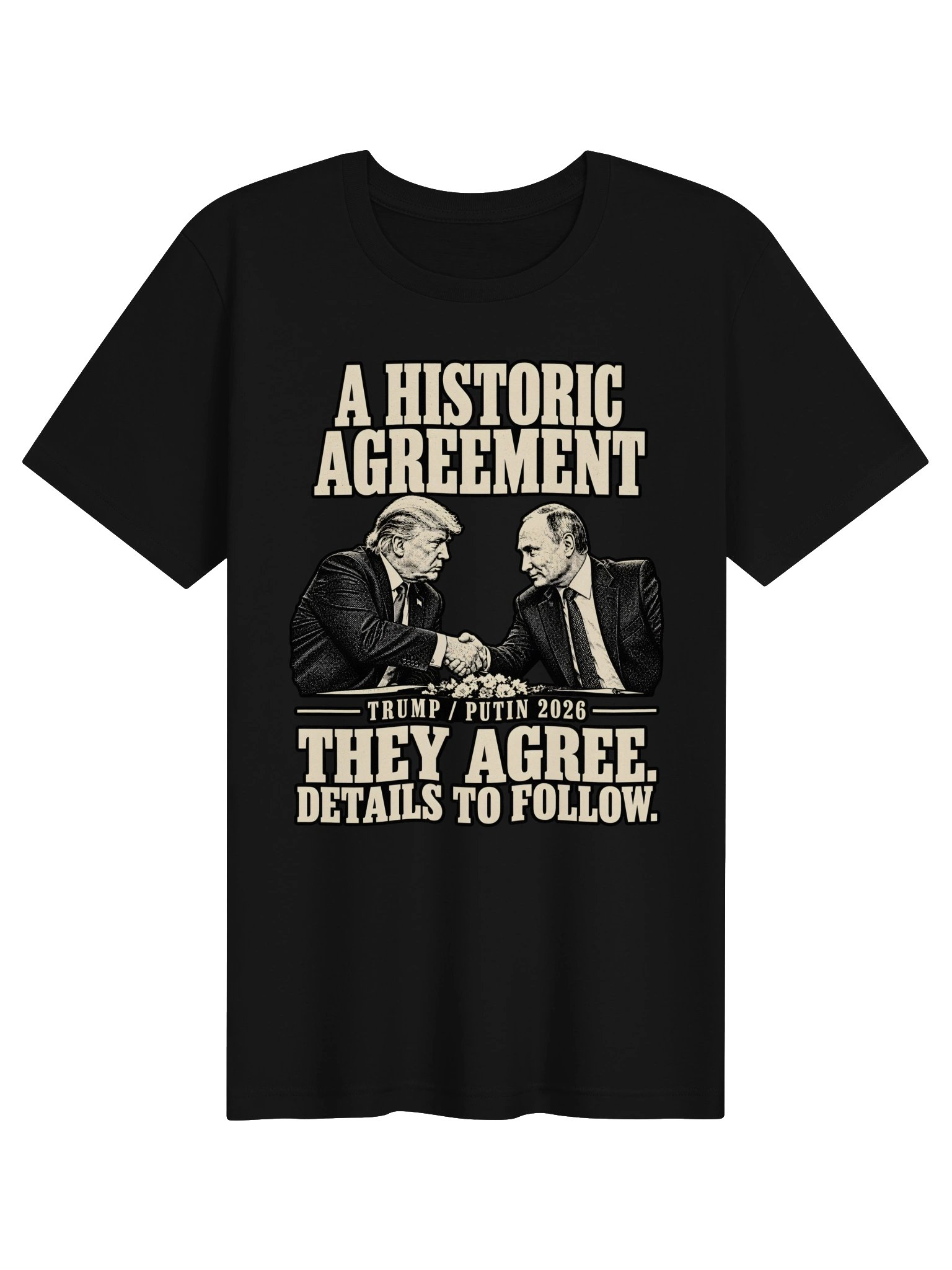 A Historic Agreement — T-Shirt product image (1)