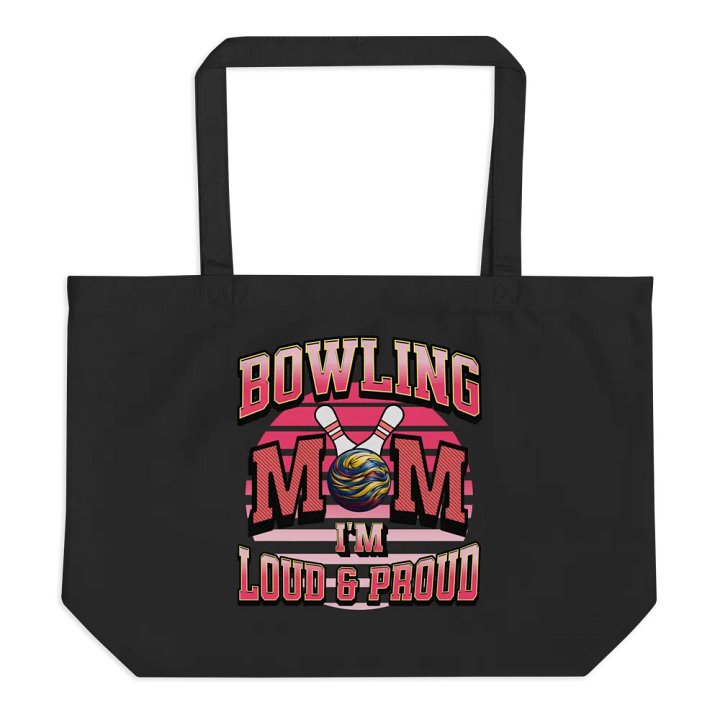 Bowling Mom Im Loud And Proud Tote product image (1)