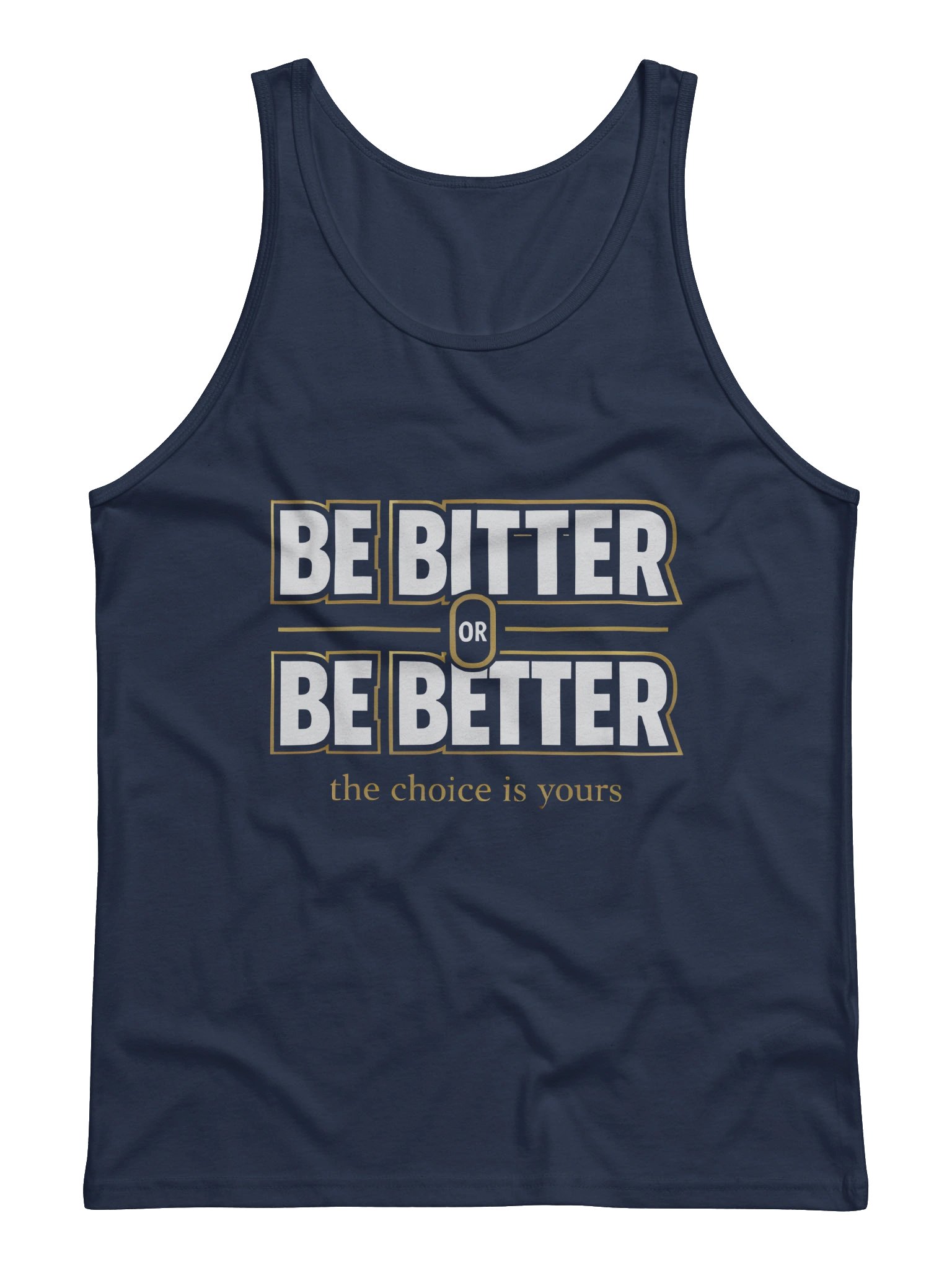Be Bitter or Be Better tank product image (4)