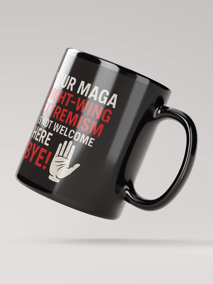 Anti-MAGA Extremism Mug product image (3)