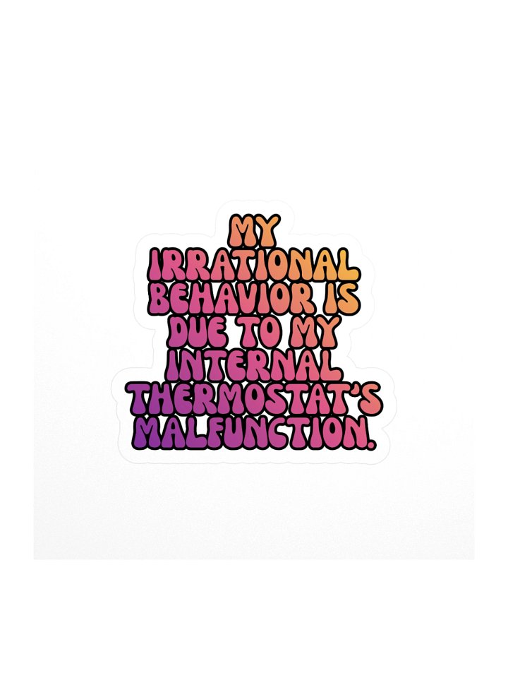 Menopause Chaos Kiss Cut 4"x4" Vinyl Sticker product image (1)