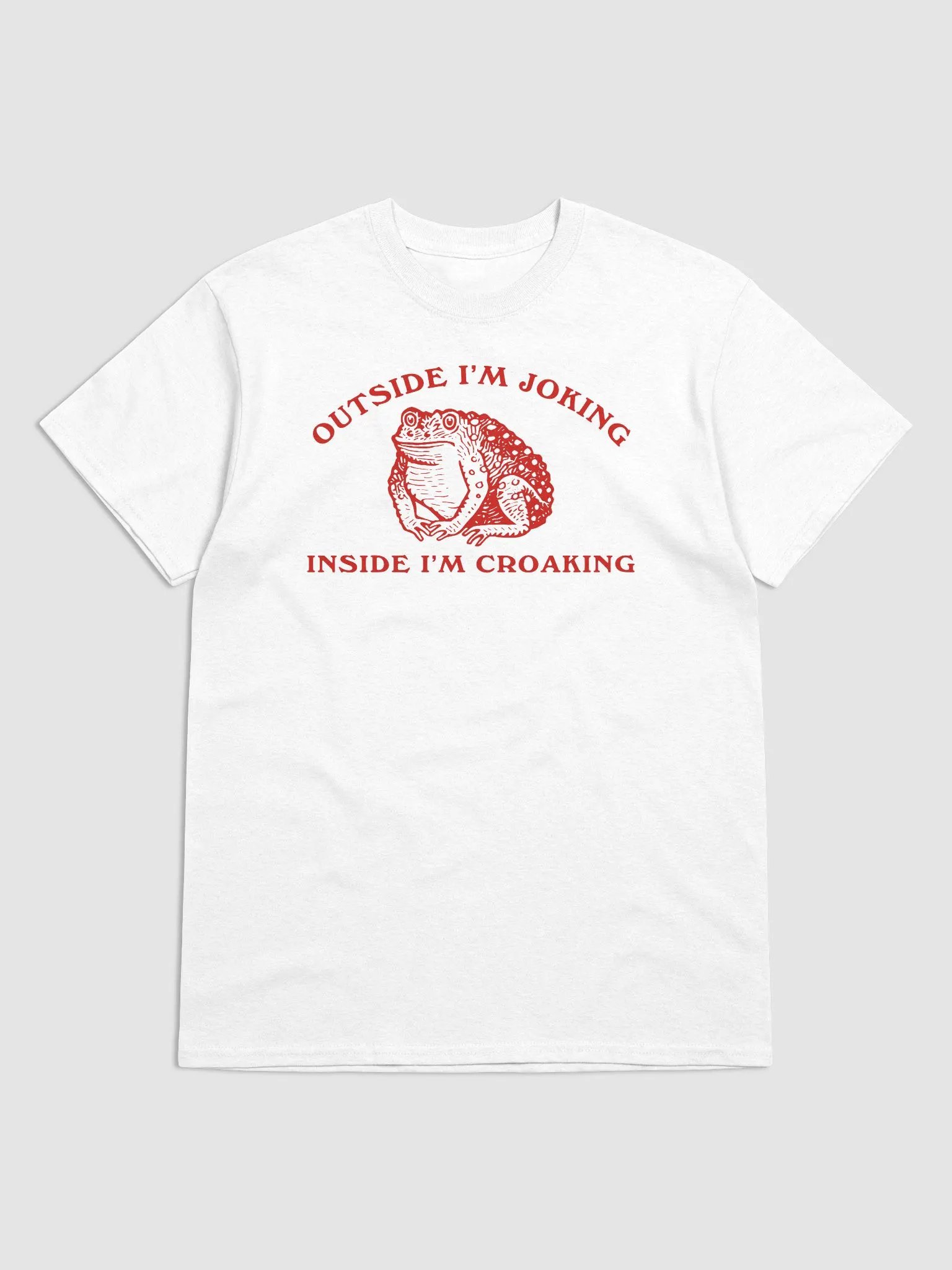 Outside I'm joking inside I'm croaking product image (1)