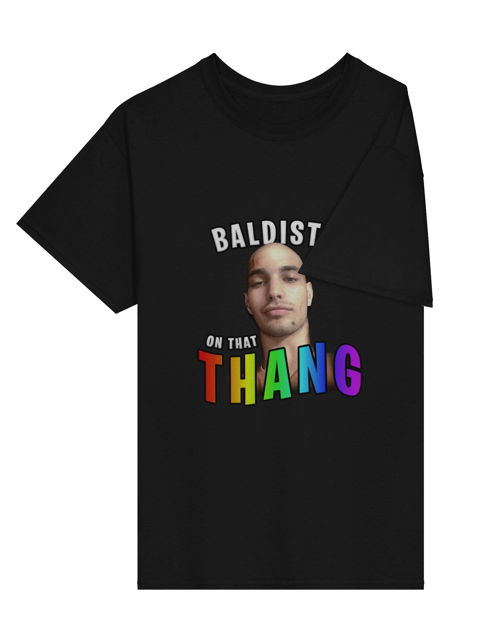 Baldistic On That Thing Shirt product image (28)