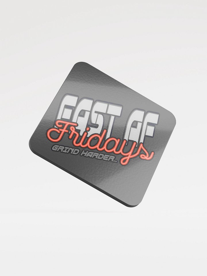 Fast AF Fridays Coaster product image (1)