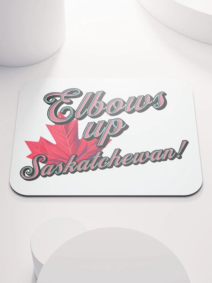 Elbows Up Maple Leaf Saskatchewan Canadian Pride Mouse Pad product image (2)