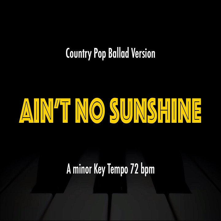 Ain't No Sunshine (Country Pop Ballad Version) - Backing Track product image (1)
