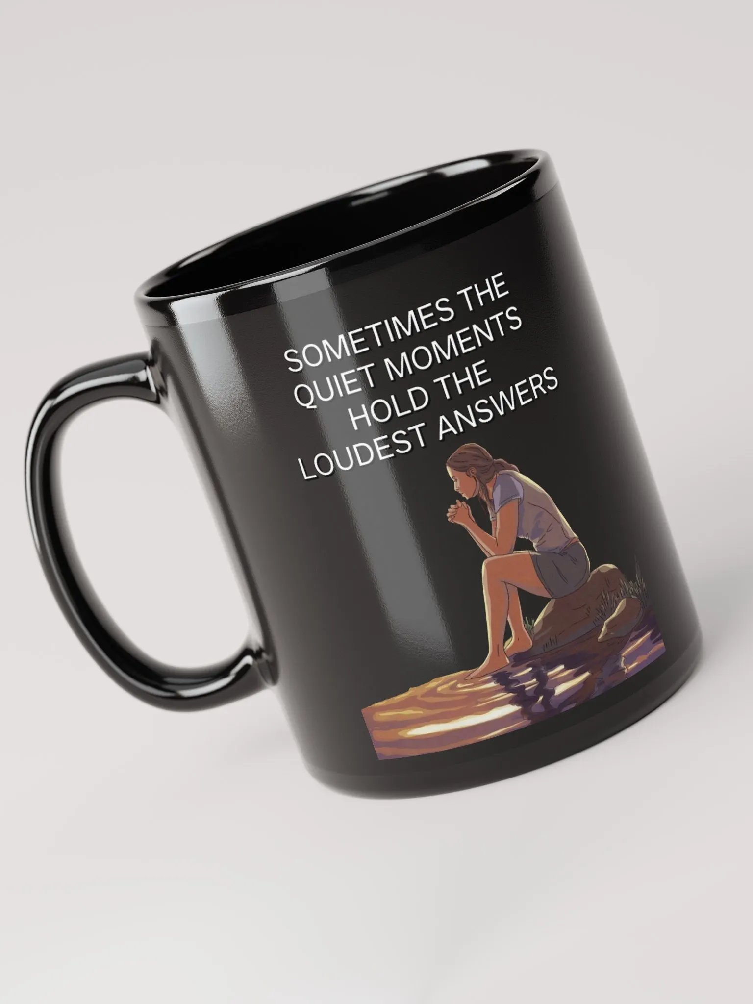 Sometimes The Quiet Moments Hold The Loudest Answers - Motivational Black Mug product image (6)