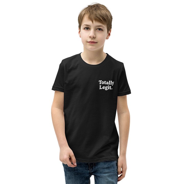 Totally Legit Youth T-Shirt product image (7)