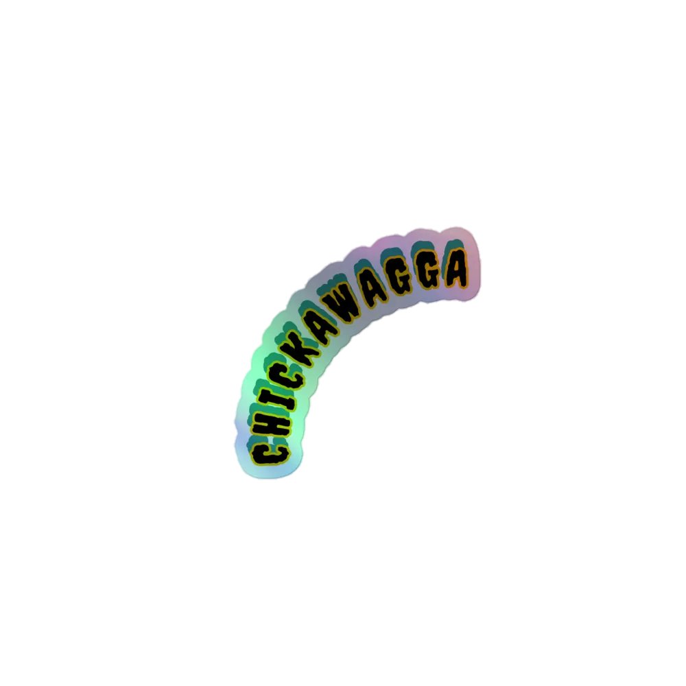 CHICKAWAGGA Holographic Sticker Sheet product image (1)