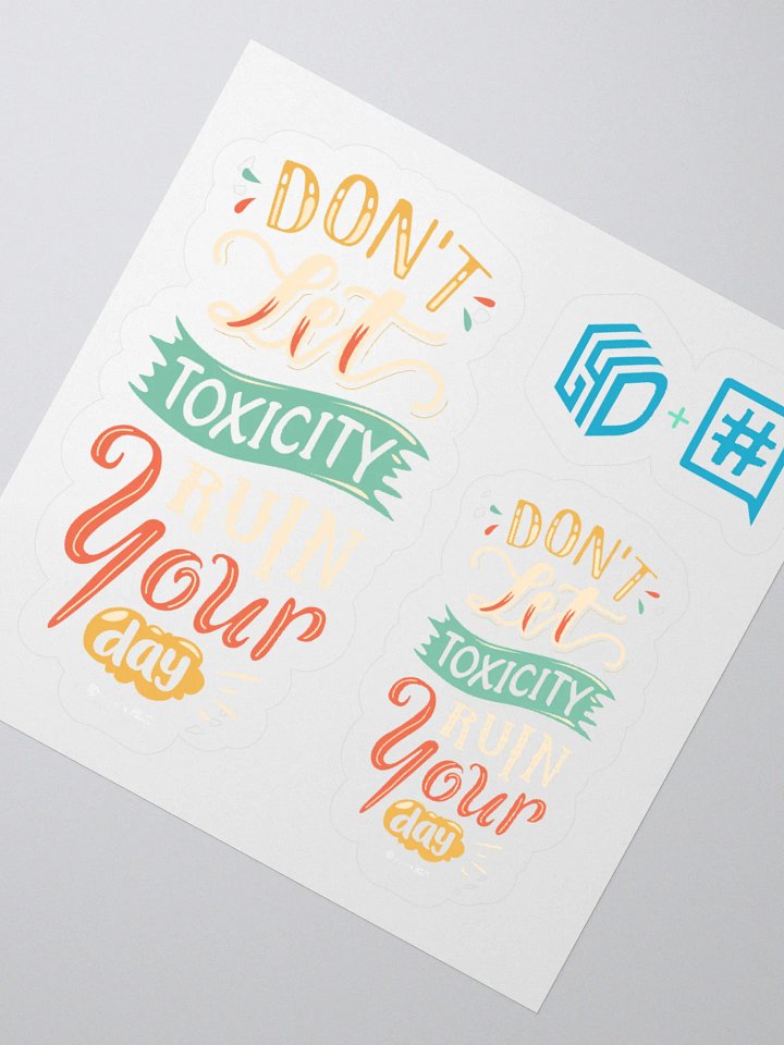 Don't Let Toxicity Ruin Your Day Stickers product image (4)