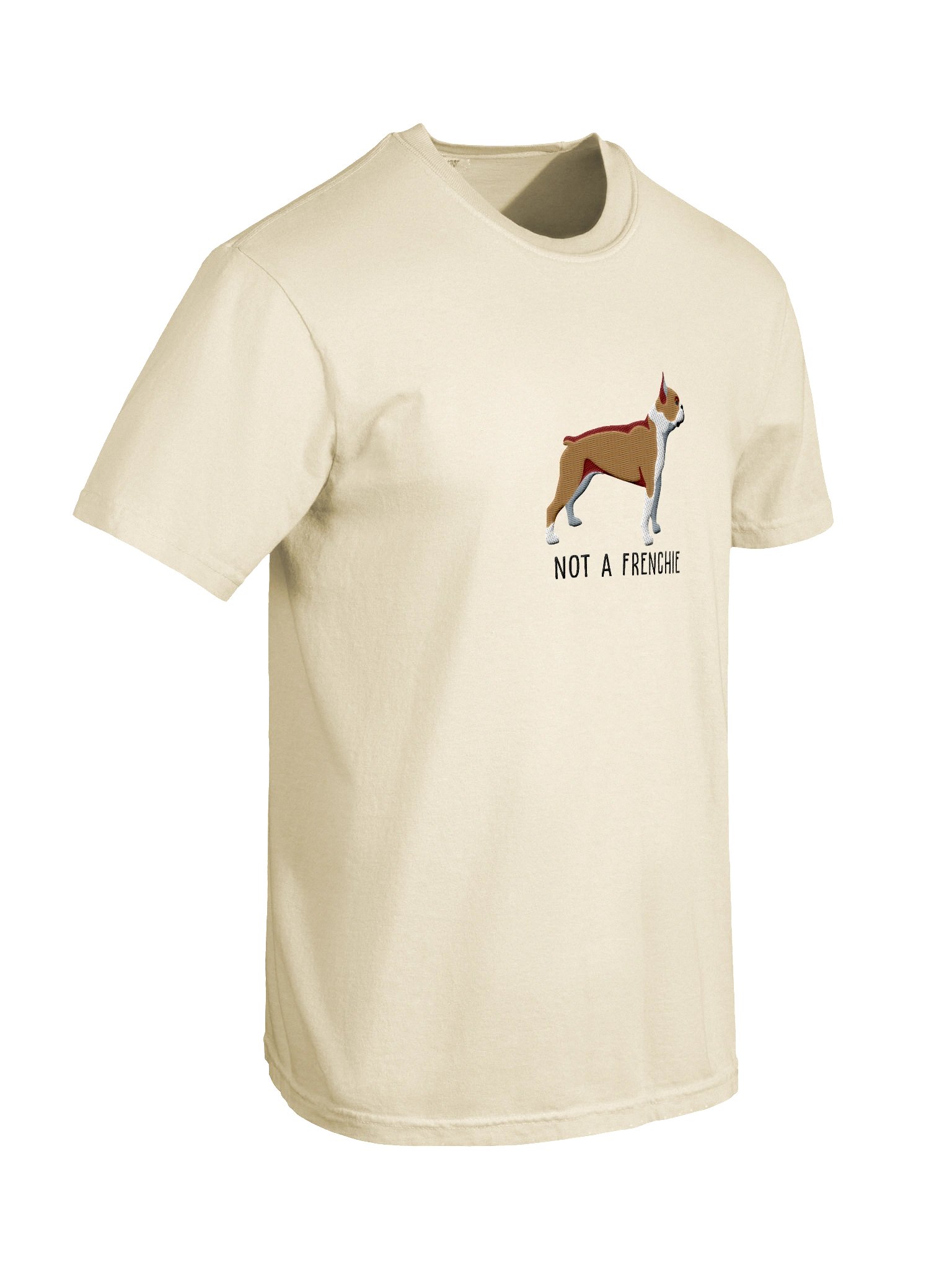 Not a Frenchie T-Shirt(Embroidered) of a Boston Terrier(Brown & White) product image (11)