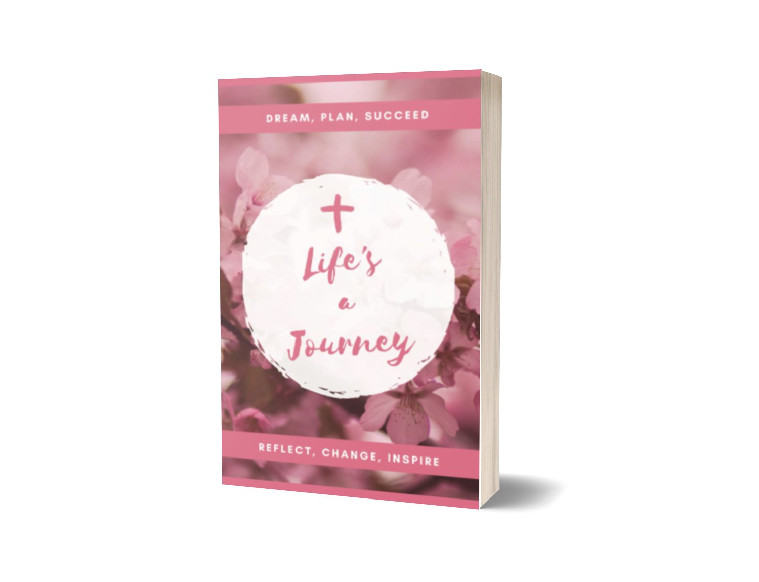 Life's a Journey Journal: Dream, Plan, Succeed, Reflect, Change, Inspire - Print at Home product image (3)