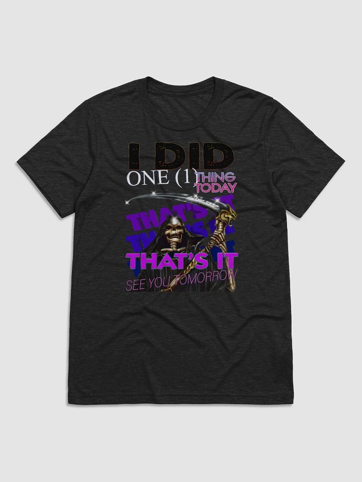 I DID ONE (1) THING - TRI BLEND product image (1)