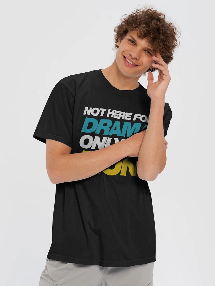 Drama to Run T-Shirt product image (2)