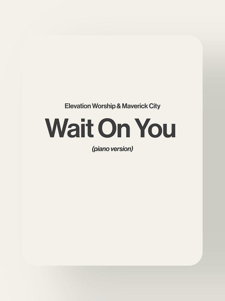 Wait On You - Elevation Worship & Maverick City product image (1)
