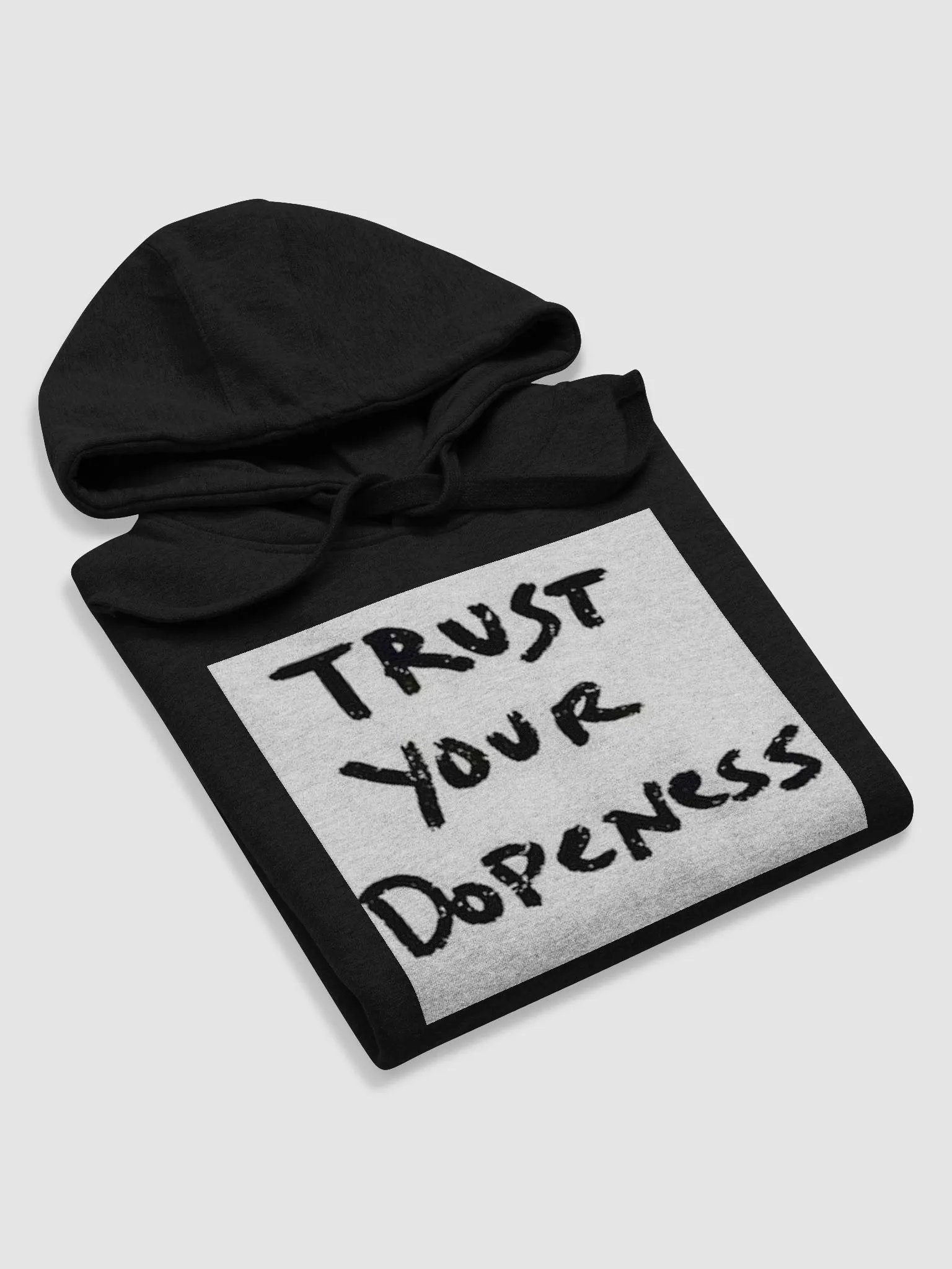 TRUST YOUR DOPENESS product image (5)
