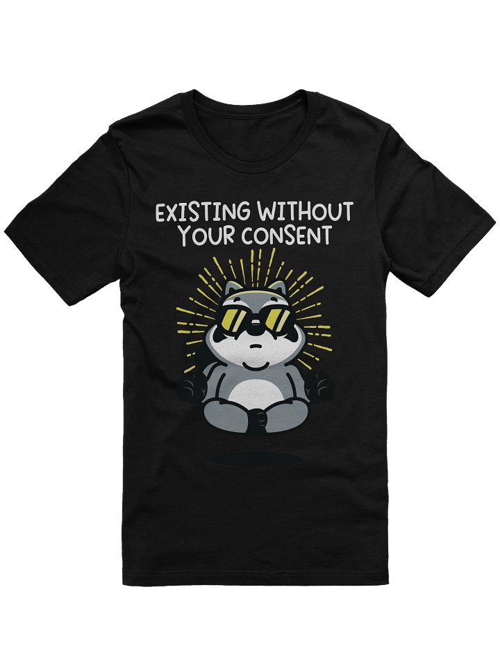 Existing Without Your Consent Men's T-Shirt (Members Only) product image (1)