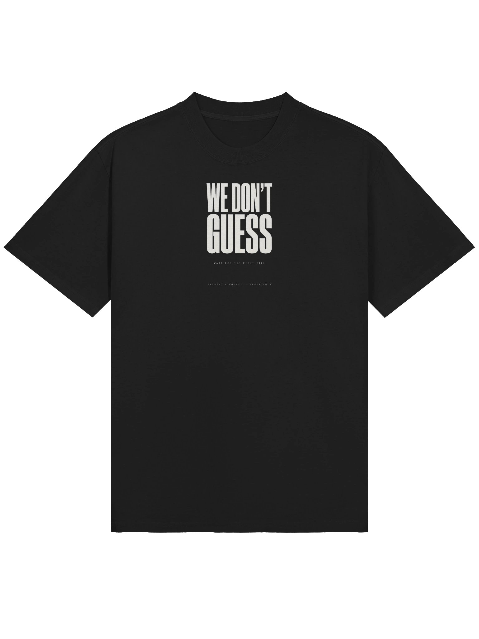 We Don't Guess — Tee product image (1)