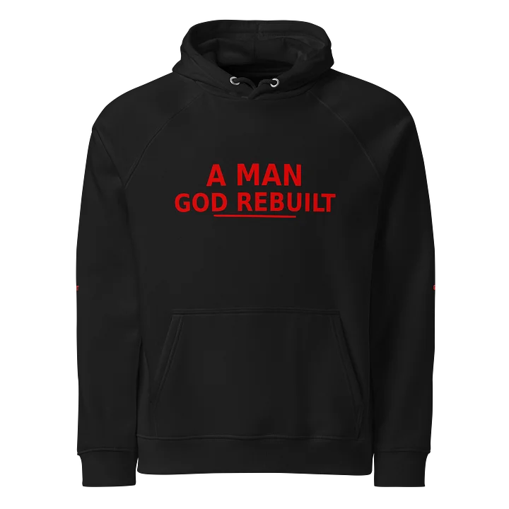 A MAN GOD REBUILT — Premium Hoodie product image (1)