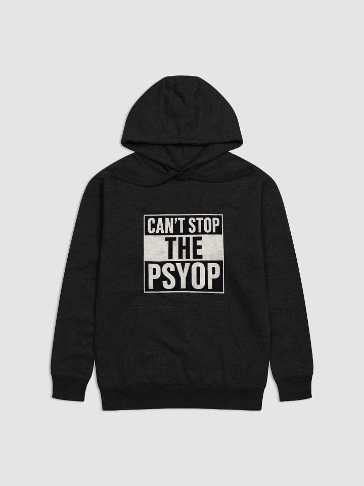 Cant Stop The Psyop - Hoodie 0x00 product image (1)