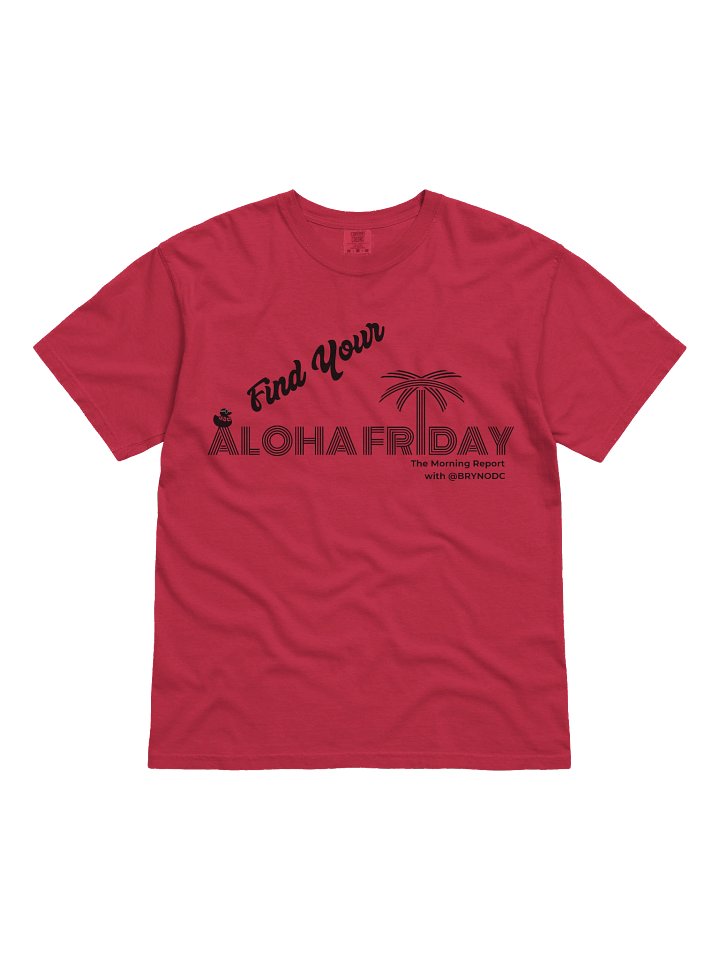 Find Your Aloha Friday T Shirt product image (1)