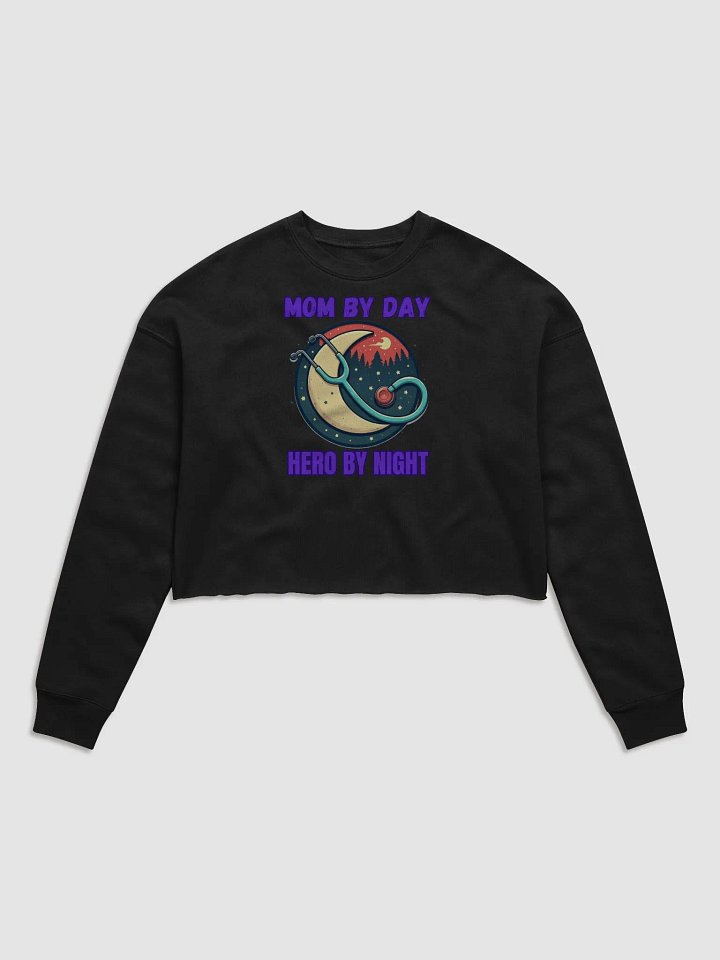 mom by day, Stethoscope Superhero Crop Sweatshirt product image (3)