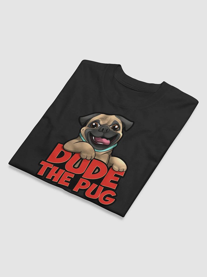 Dude the Pug T-Shirt product image (2)