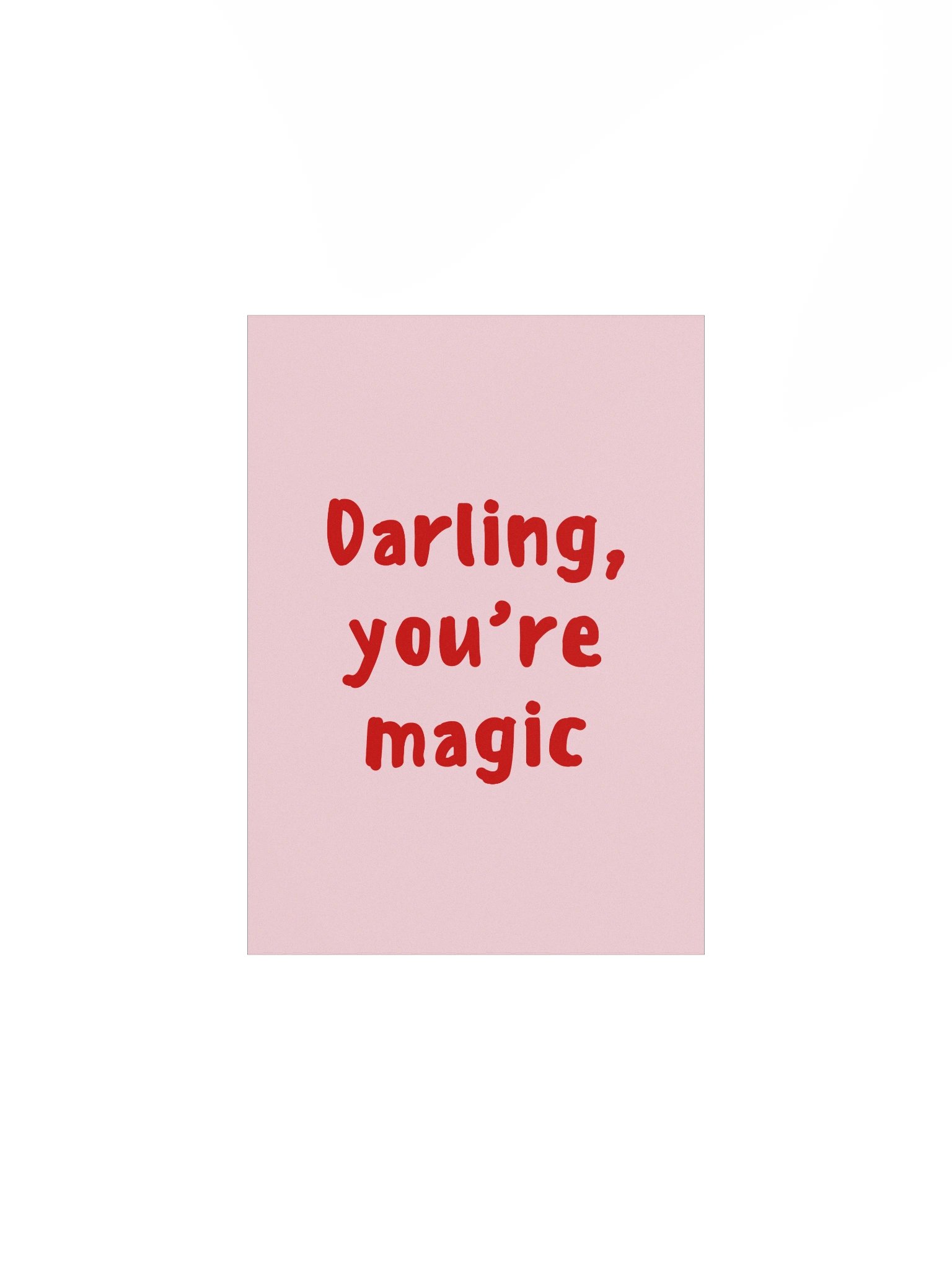 Darling, you’re magic Poster product image (2)