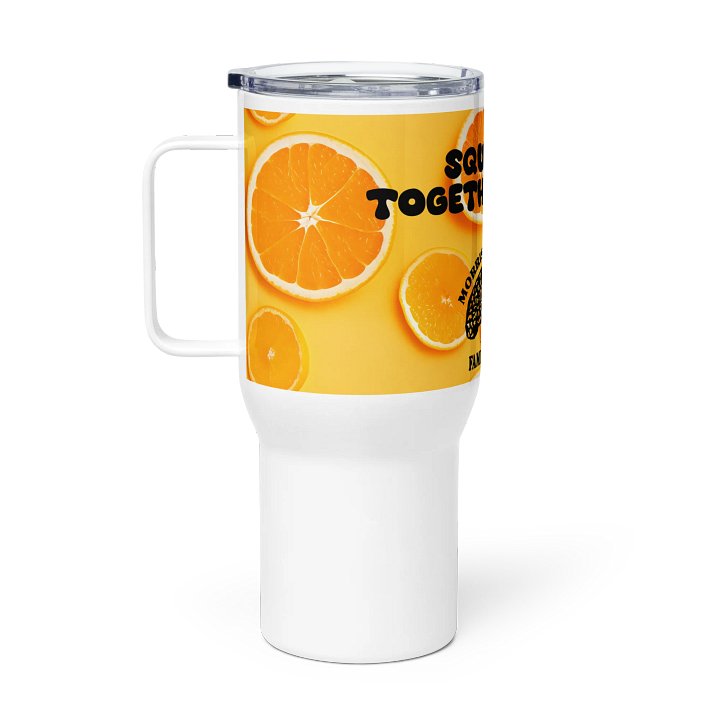 "Squeezed Together Again" Travel Mug w/ Handle product image (2)