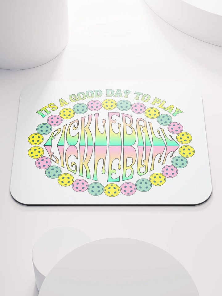 It's A Good Day To Play Pickleball Paradise Mouse Pad product image (1)