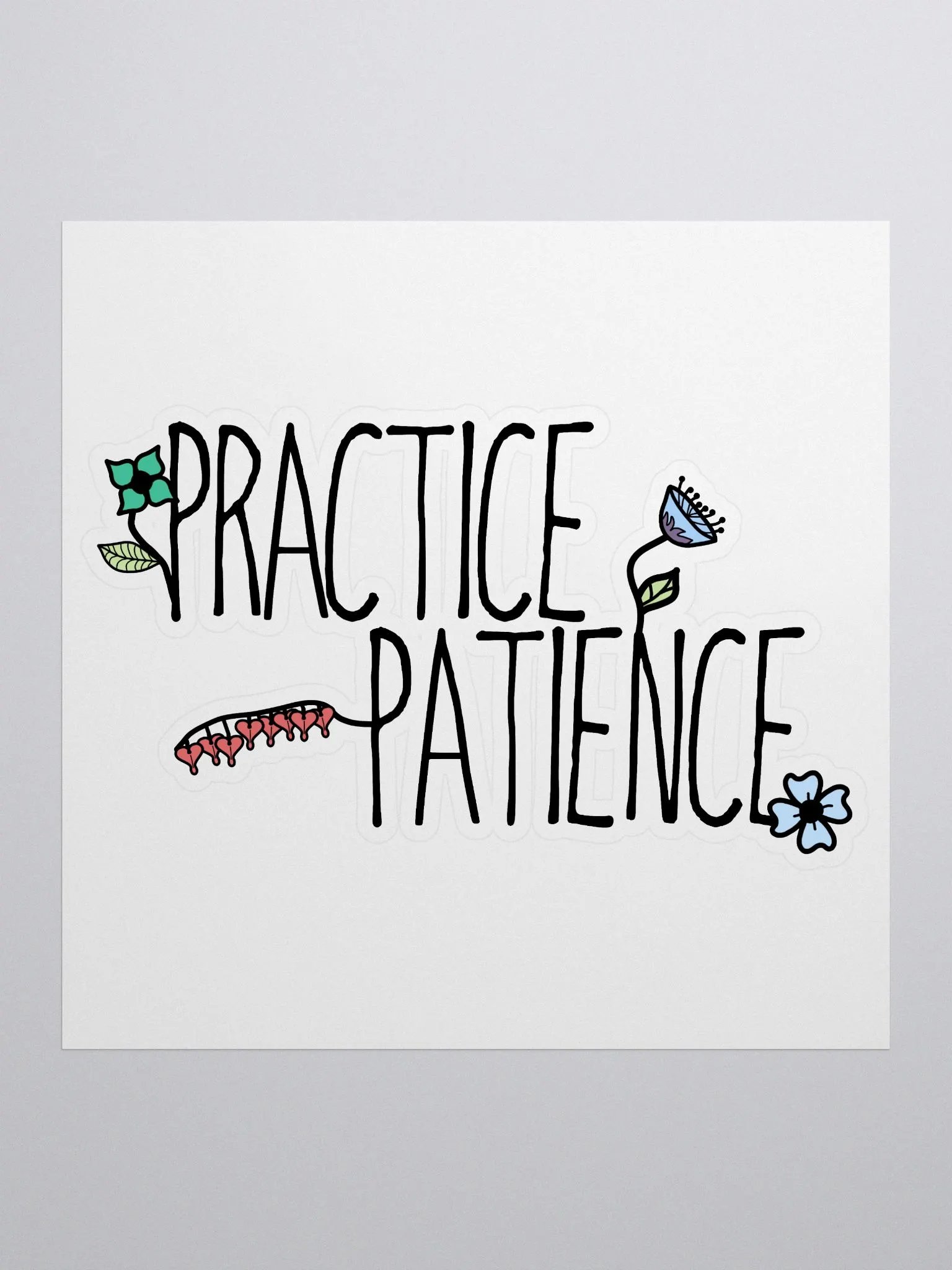 Practice Patience Sticker product image (2)