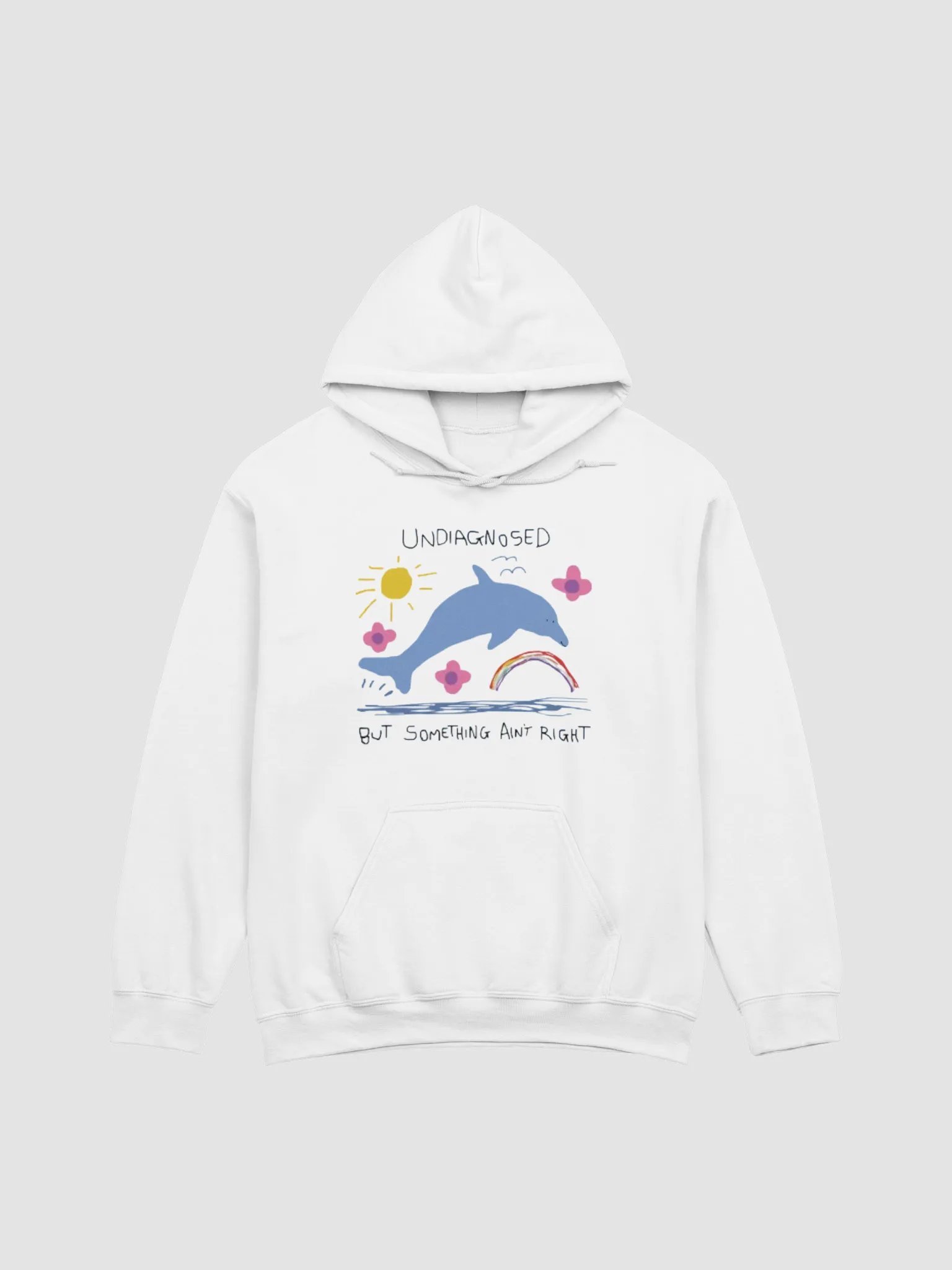 Undiagnosed But Something Ain't Right Hoodie product image (1)