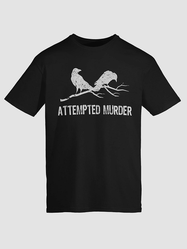 Attempted Murder Bird Shirt product image (1)