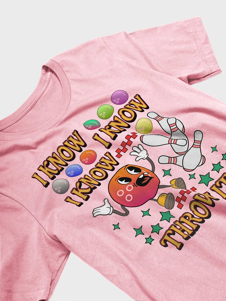 I Know I Know I Know Throw It Bowling Iconic Supersoft Tee product image (2)