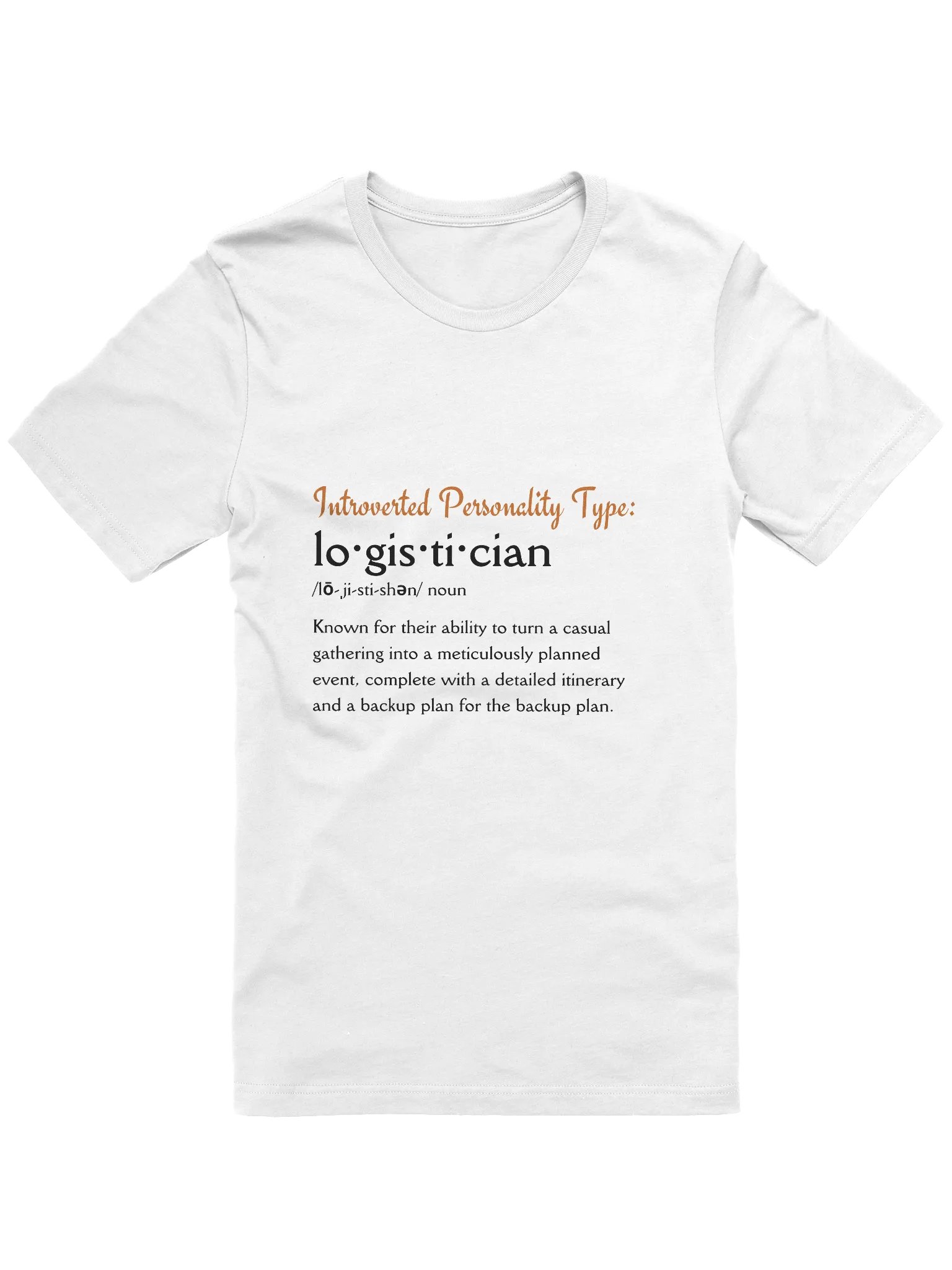 Logistician Introverted Personality Type T-Shirt product image (2)