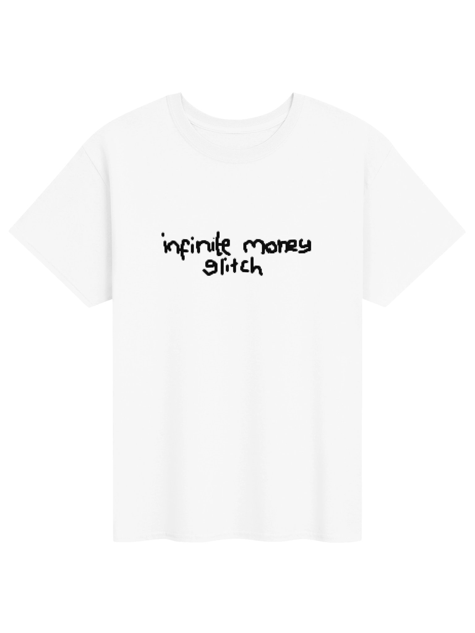 Infinite Money Glitch Tee product image (1)