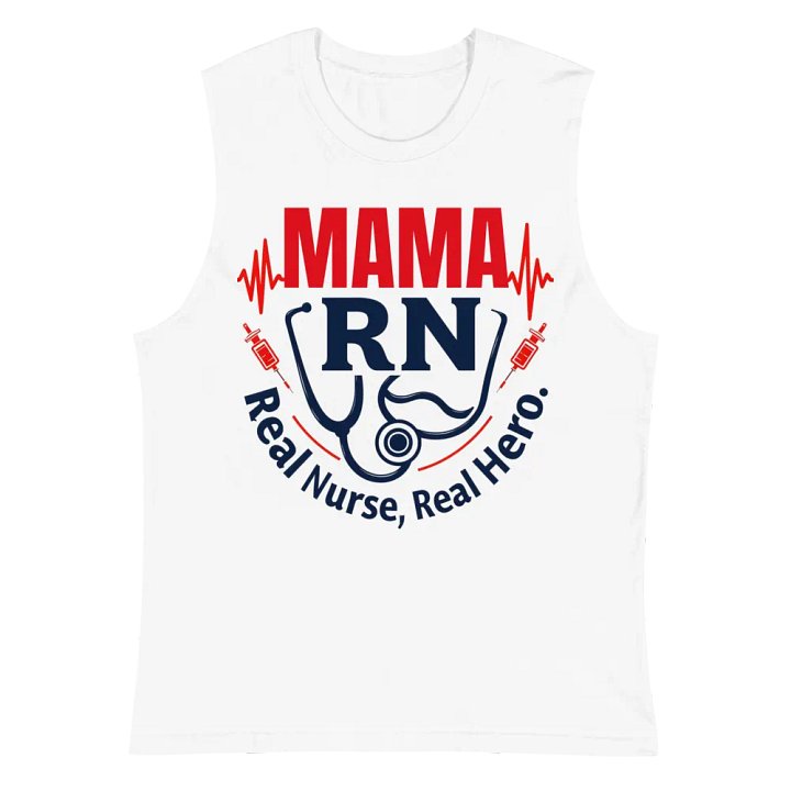 Mama RN, Real Nurse, Real Hero Muscle Tank product image (2)