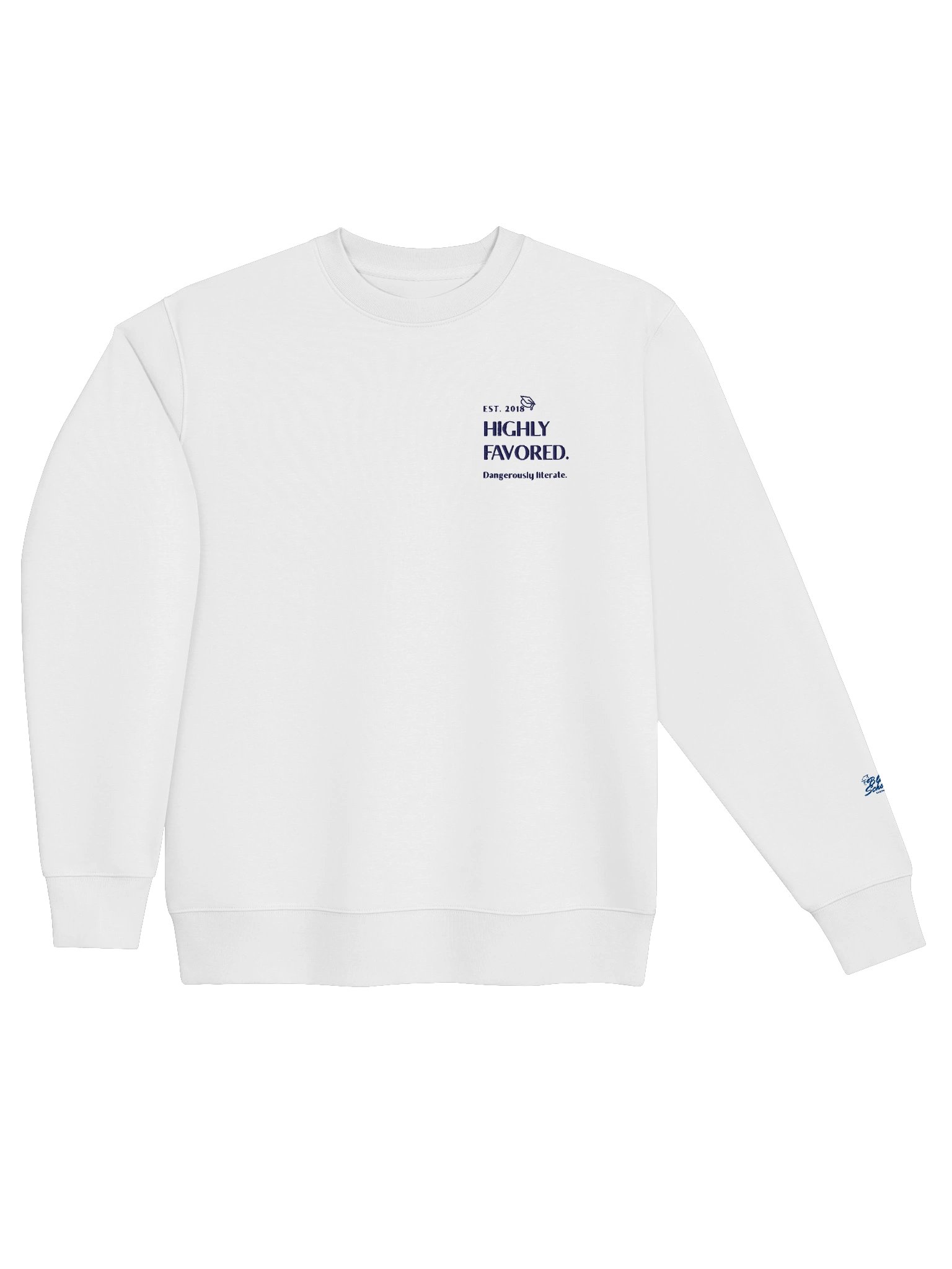 Highly Favored. Dangerously literate. White sweater. product image (3)
