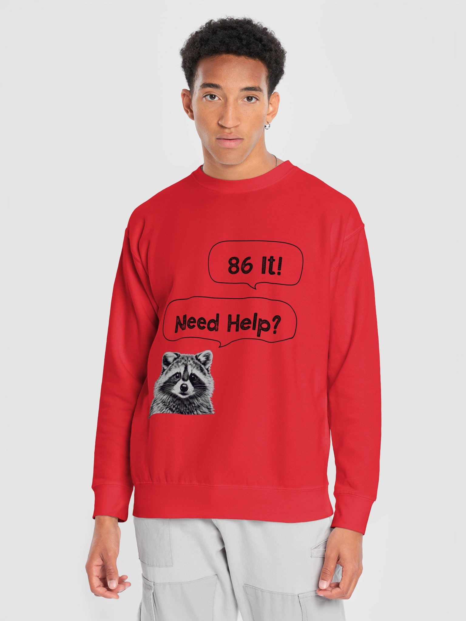 86 It! Need Help? White Background Chat Raccoon Face Sweatshirt product image (5)