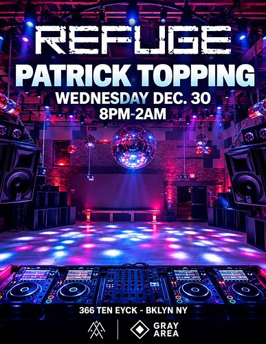 JUST ANNOUNCED 🚨 Patrick Topping at Refuge December 30th

@patricktopping takes over @refuge.nyc this December ✨️

📅 Wednesda...
