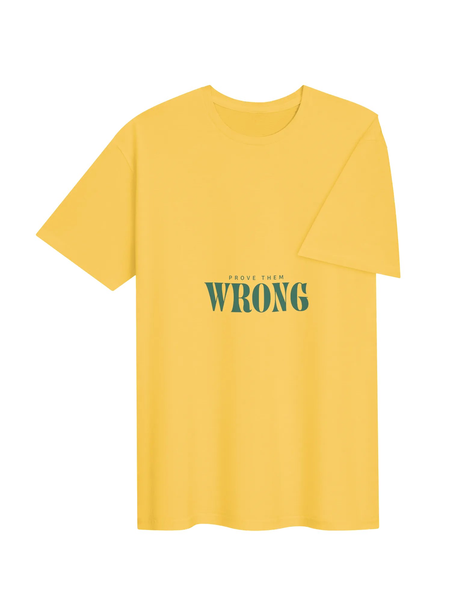 Prove Them Wrong Unisex T-Shirt product image (3)
