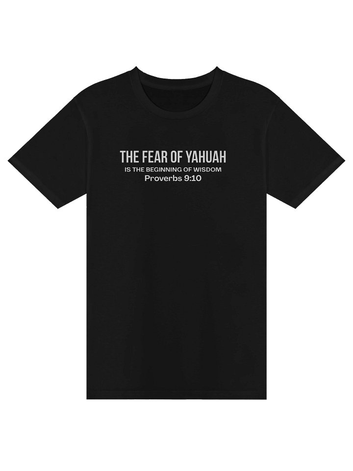 The Fear of YAHUAH is the Beginning of Wisdom Proverbs 9:10 T-Shirt product image (2)